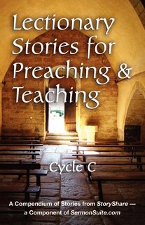 Front cover_Lectionary Stories for Preaching and Teaching, Cycle C
