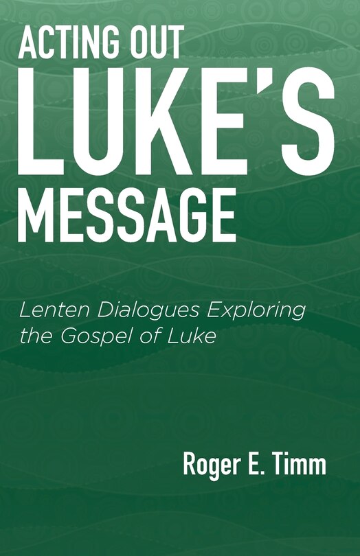 Couverture_Acting Out Luke's Message