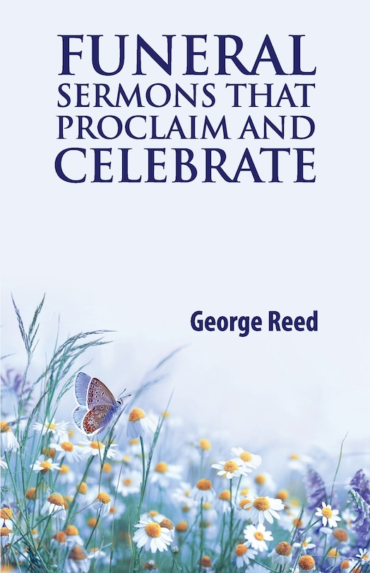 Couverture_Funeral Sermons that Proclaim and Celebrate