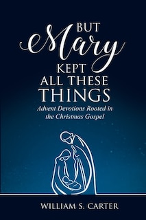 Couverture_But Mary Kept All These Things