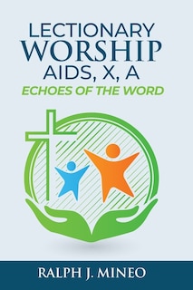 Front cover_Lectionary Worship Aids, Echoes of the Word