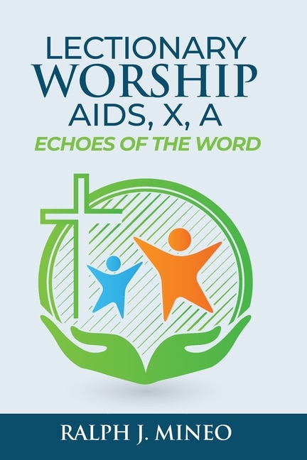 Front cover_Lectionary Worship Aids, Echoes of the Word