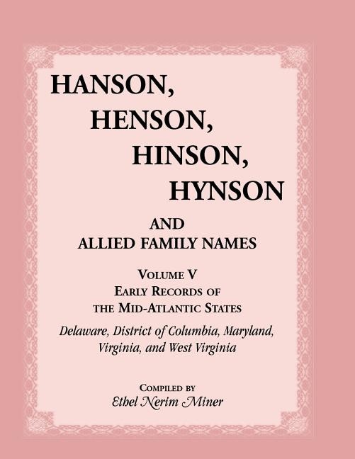 Couverture_Hanson, Henson, Hinson, Hynson, and Allied Family Names, Volume 5