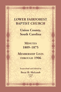 Front cover_Lower Fairforest Baptist Church, Union County, South Carolina