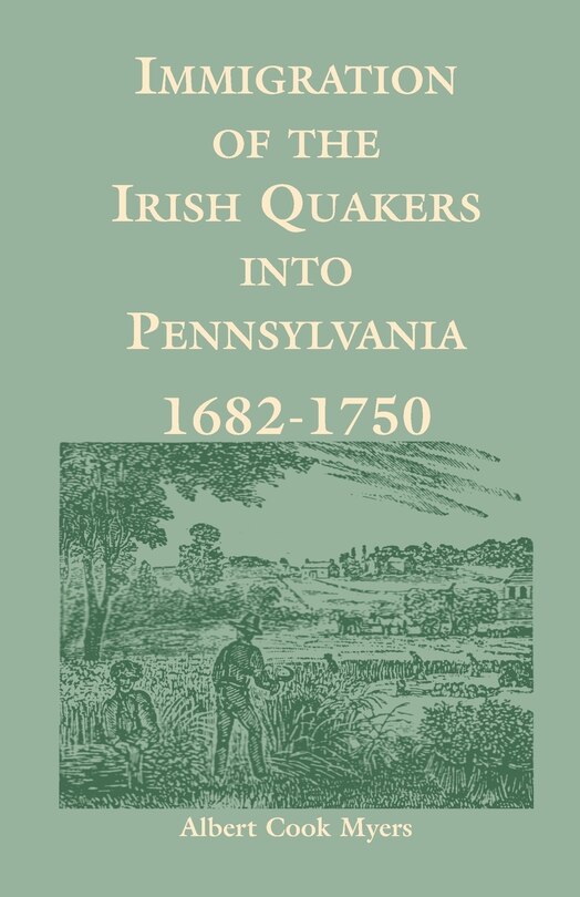 Couverture_Immigration of the Irish Quakers Into Pennsylvania