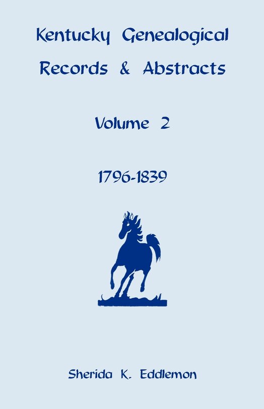 Front cover_Kentucky Genealogical Records and Abstracts, Volume 2