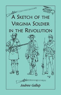 Front cover_A Sketch of the Virginia Soldier in the Revolution