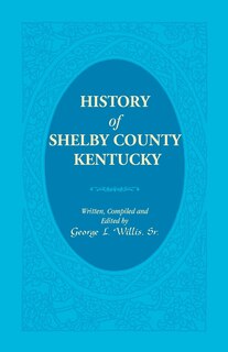 Front cover_History of Shelby County, Kentucky