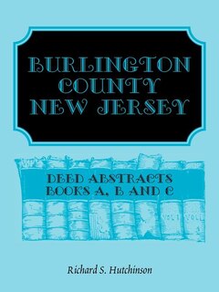 Couverture_Burlington County, New Jersey, Deed Abstracts