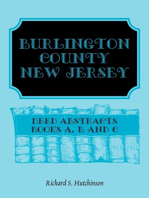 Couverture_Burlington County, New Jersey, Deed Abstracts