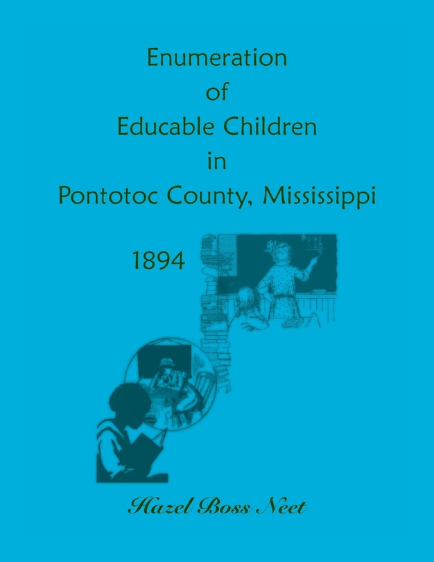 Front cover_Enumeration of Educatable Children in Pontotoc County, Mississippi, 1894