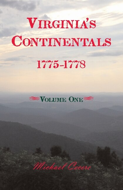 Front cover_Virginia's Continentals, 1775-1778, Volume One