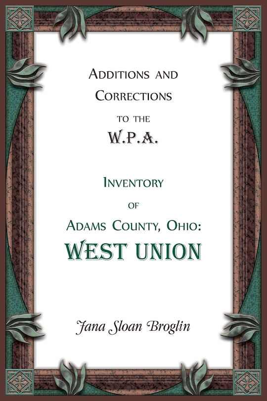 Couverture_Additions and Corrections to the W.P.A. Inventory of Adams County, Ohio