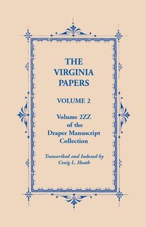 Front cover_The Virginia Papers, Volume 2, Volume 2zz of the Draper Manuscript Collection