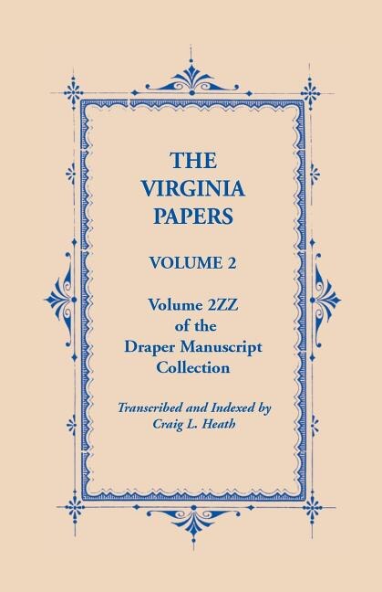 Front cover_The Virginia Papers, Volume 2, Volume 2zz of the Draper Manuscript Collection