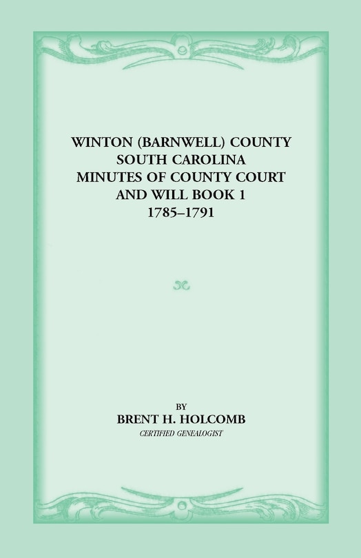 Couverture_Winton (Barnwell) County, South Carolina Minutes of County Court and Will Book 1, 1785-1791