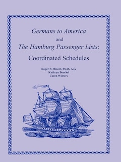 Front cover_Germans to America and the Hamburg Passenger Lists