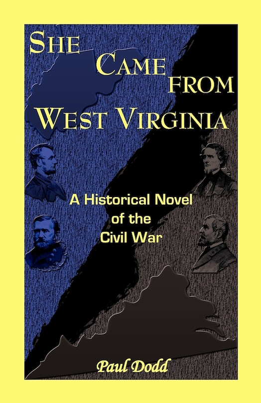 Front cover_She Came from West Virginia. a Historical Novel of the Civil War