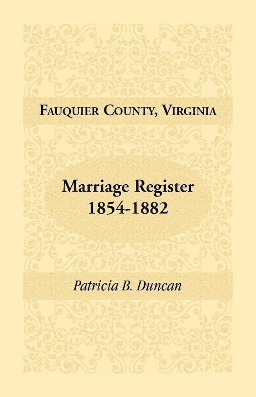 Front cover_Fauquier County, Virginia Marriage Register, 1854-1882