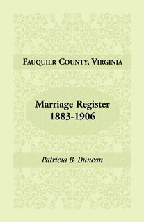 Couverture_Fauquier County, Virginia Marriage Register, 1883-1906