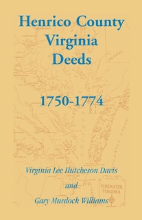 Couverture_Henrico County, Virginia Deeds, 1750-1774
