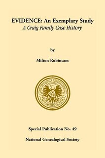 Evidence: An Exemplary Study--- A Craig Family Case History