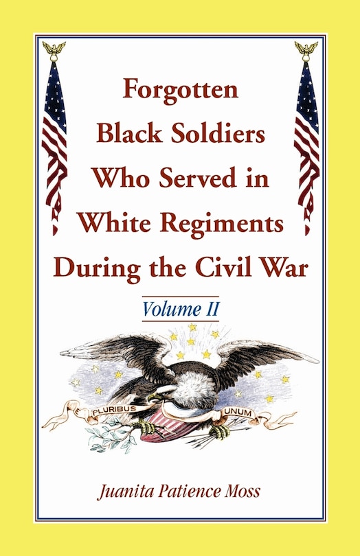 Couverture_Forgotten Black Soldiers Who Served in White Regiments During the Civil War