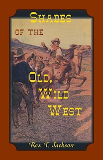 Couverture_Shades of the Old Wild West