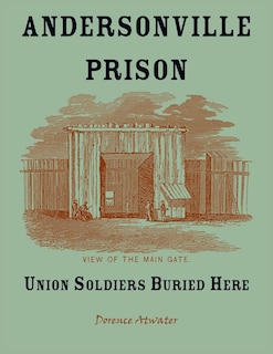 Front cover_Andersonville Prison