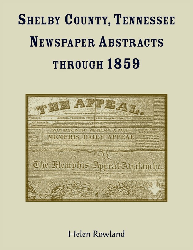 Couverture_Shelby County, Tennessee, Newspaper Abstracts Through 1859