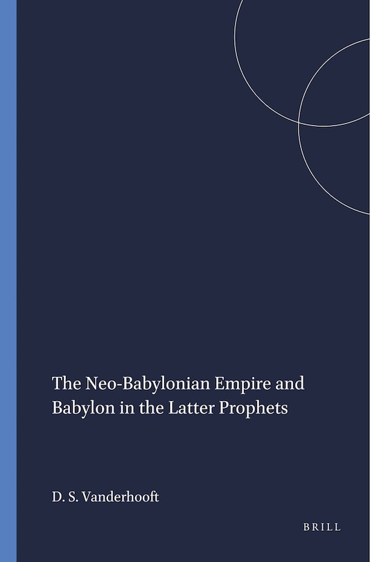 Couverture_The Neo-Babylonian Empire and Babylon in the Latter Prophets