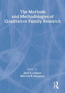 Front cover_The Methods and Methodologies of Qualitative Family Research