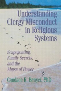Couverture_Understanding Clergy Misconduct In Religious Systems