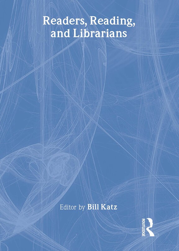 Front cover_Readers, Reading, And Librarians