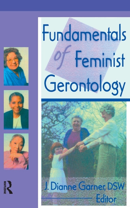 Front cover_Fundamentals Of Feminist Gerontology