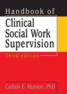 Front cover_Handbook Of Clinical Social Work Supervision