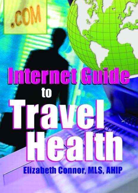 Couverture_Internet Guide to Travel Health