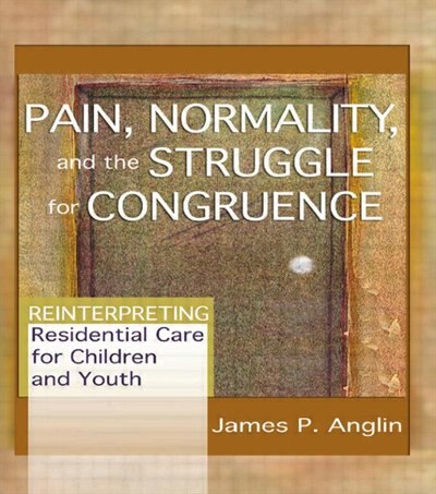 Front cover_pain, Normality, And The Struggle For Congruence