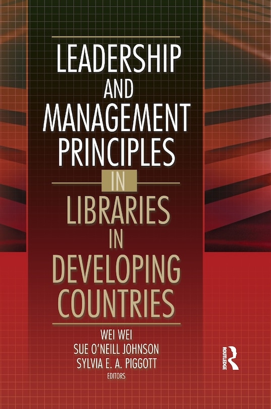 Front cover_Leadership And Management Principles In Libraries In Developing Countries