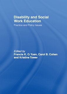 Disability and Social Work Education: Practice and Policy Issues