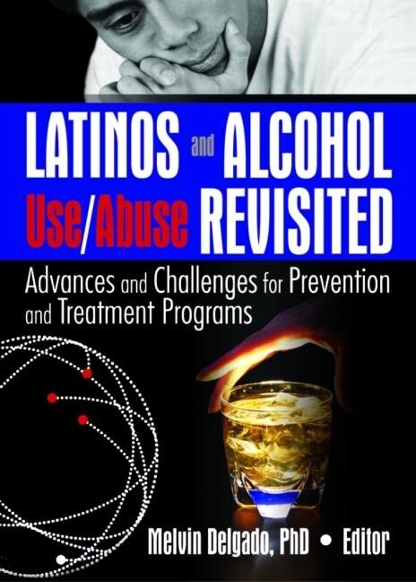 Couverture_Latinos and Alcohol Use/Abuse Revisited