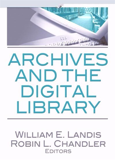 Front cover_Archives and the Digital Library