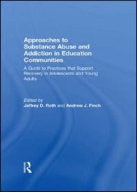 Couverture_Approaches to Substance Abuse and Addiction in Education Communities
