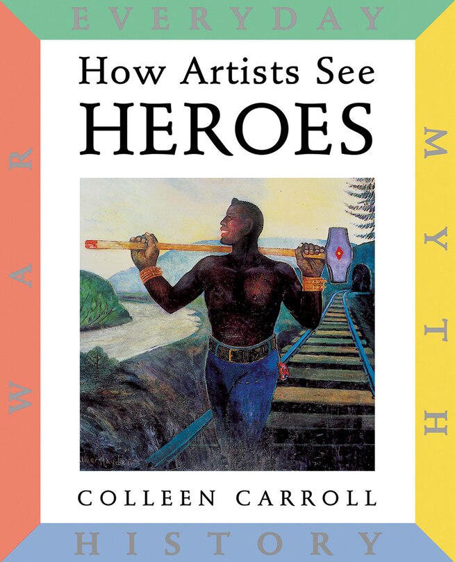 Couverture_How Artists See: Heroes