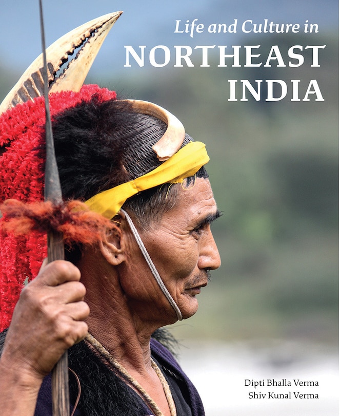 Front cover_Life And Culture In Northeast India