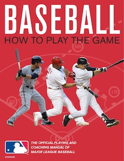 Front cover_Baseball: How To Play The Game