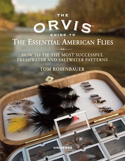 Front cover_The Orvis Guide to the Essential American Flies