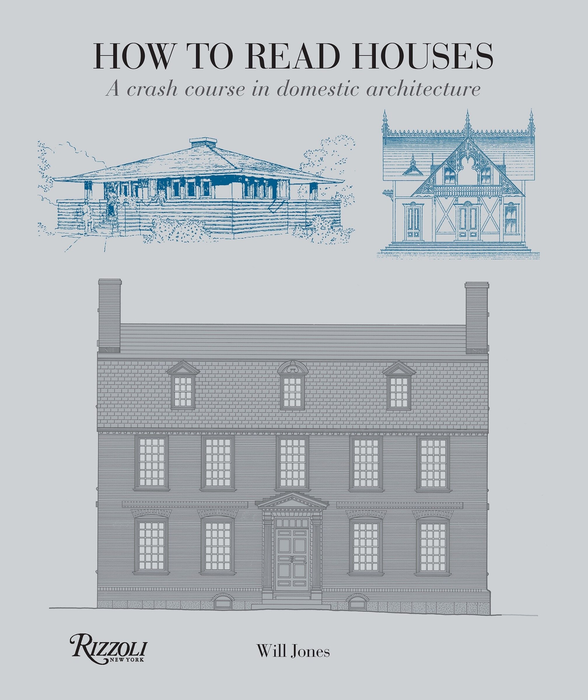 How To Read Houses: A Crash Course In Domestic Architecture, Book By ...