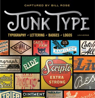 Junk Type: Typography - Lettering - Badges - Logos