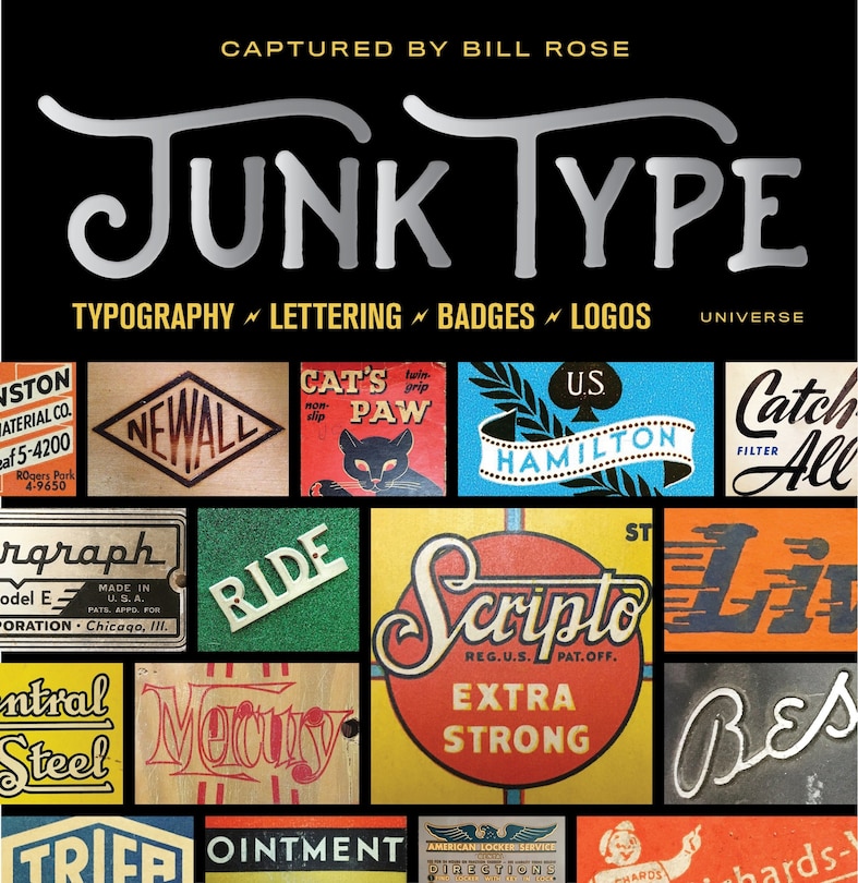 Junk Type: Typography - Lettering - Badges - Logos